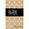 The Three Impostors - Arthur Machen The Three Impostors - Arthur Machen