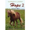 Hope Volanie koní 2 Hope Volanie koní 2