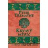 Krvavý měsíc - Peter Tremayne Krvavý měsíc - Peter Tremayne