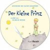 Der Kleine Prinz, 2 Audio-CDs Der Kleine Prinz, 2 Audio-CDs