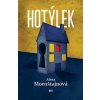 Hotýlek - Alena Mornštajnová Hotýlek - Alena Mornštajnová