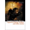 Legend of Sleepy Hollow and Other Stories (Washington Irving)(Brožovaná) Legend of Sleepy Hollow and Other Stories (Washington Irving)(Brožovaná)
