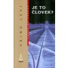 Je to človek? (Alain Severot, Primo Levi) Je to človek? (Alain Severot, Primo Levi)