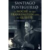 La noche en que Frankenstein leyó el Quijote La noche en que Frankenstein leyó el Quijote