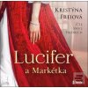 Lucifer a Markétka (Kristýna Freiová) Lucifer a Markétka (Kristýna Freiová)