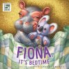 Fiona, It's Bedtime (Richard Cowdrey)(Pevná) Fiona, It's Bedtime (Richard Cowdrey)(Pevná)