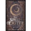 The Spell Caster (Tamsin Hawthorn)(Brožovaná) The Spell Caster (Tamsin Hawthorn)(Brožovaná)