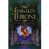 Forsaken Throne (Jeff Wheeler)(Brožovaná) Forsaken Throne (Jeff Wheeler)(Brožovaná)