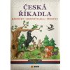 Česká říkadla Básničky Rozpočítadla Písničky Česká říkadla Básničky Rozpočítadla Písničky