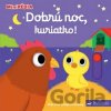 Dobrú noc, kuriatko - Nathalie Choux Dobrú noc, kuriatko - Nathalie Choux