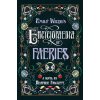 Emily Wilde's Encyclopaedia of Faeries Emily Wilde's Encyclopaedia of Faeries