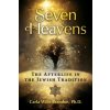 Seven Heavens: The Afterlife in the Jewish Tradition Seven Heavens: The Afterlife in the Jewish Tradition