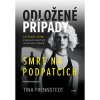 Odložené případy: Smrt na podpatcích Odložené případy: Smrt na podpatcích