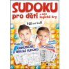 Sudoku a logické hry pre deti Sudoku a logické hry pre deti