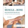 Muscle and Bone Palpation Manual with Trigger Points, Referral Patterns and Stretching (Joseph E. Muscolino)(Brožovaná) Muscle and Bone Palpation Manual with Trigger Points, Referral Patterns and Stretching (Joseph E. Muscolino)(Brožovaná)