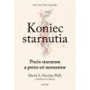 Koniec starnutia - A. David, Sinclair LaP D. Matthew Koniec starnutia - A. David, Sinclair LaP D. Matthew
