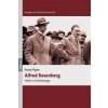Alfred Rosenberg (Ernst Piper)(Brožovaná) Alfred Rosenberg (Ernst Piper)(Brožovaná)