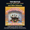 The Beatles Magical Mystery Tour and Yellow Submarine The Beatles Magical Mystery Tour and Yellow Submarine