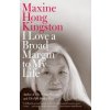 I Love a Broad Margin to My Life (Maxine Hong Kingston)(Brožovaná) I Love a Broad Margin to My Life (Maxine Hong Kingston)(Brožovaná)