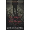 Dr. Jekyll and Mr. Hyde (Robert Louis Stevenson)() Dr. Jekyll and Mr. Hyde (Robert Louis Stevenson)()