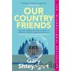 Our Country Friends - Gary Shteyngart Our Country Friends - Gary Shteyngart