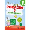 Poradím si s prvoukou 1. ročník - Iva Nováková Poradím si s prvoukou 1. ročník - Iva Nováková