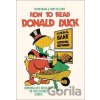 How to Read Donald Duck - Ariel Dorfman, Armand Mattelart How to Read Donald Duck - Ariel Dorfman, Armand Mattelart