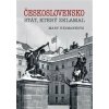Československo - stát, který zklamal - Mary Heimannová Československo - stát, který zklamal - Mary Heimannová