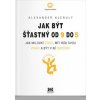 Jak být šťastný od 9 do 5 Jak milovat život mít rád svou práci a být v ní úspěšný - Kjerulf Alexander Jak být šťastný od 9 do 5 Jak milovat život mít rád svou práci a být v ní úspěšný - Kjerulf Alexander