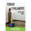 E-kniha Tenkrát v parlamentu - Chorche Damián Sobegh E-kniha Tenkrát v parlamentu - Chorche Damián Sobegh