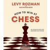 How to Win At Chess How to Win At Chess
