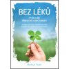 Bez léků - Madisyn Taylorová Bez léků - Madisyn Taylorová