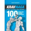 Krav Maga - Israeli System of Self-Defense: 100 attack and defense movements. (Brožovaná) Krav Maga - Israeli System of Self-Defense: 100 attack and defense movements. (Brožovaná)