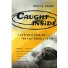 Caught Inside: a Surfer's Year on the California Coast (Daniel Duane)(Brožovaná) Caught Inside: a Surfer's Year on the California Coast (Daniel Duane)(Brožovaná)