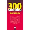 300 sudoku do kapsy (kolektív) 300 sudoku do kapsy (kolektív)