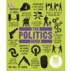 Politics Book - DK, Dorling Kindersley Ltd Politics Book - DK, Dorling Kindersley Ltd