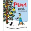 Pippi a veselá rozlúčka s Vianocami Pippi a veselá rozlúčka s Vianocami