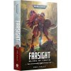Farsight: Blade of Truth - Phil Kelly Farsight: Blade of Truth - Phil Kelly