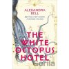 The White Octopus Hotel - Alexandra Bell The White Octopus Hotel - Alexandra Bell