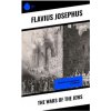 The Wars of the Jews (Flavius Josephus,William Whiston)(Brožovaná) The Wars of the Jews (Flavius Josephus,William Whiston)(Brožovaná)