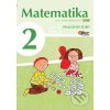 Matematika pre 2. ročník ZŠ pracovný zošit 2. časť