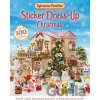 Sylvanian Families: Sticker Dress-Up Christmas Book - Macmillan Children's Books Sylvanian Families: Sticker Dress-Up Christmas Book - Macmillan Children's Books