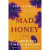 Mad Honey (Jennifer Finney Boylan)(Pevná) Mad Honey (Jennifer Finney Boylan)(Pevná)