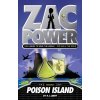 Zac Power #1: Poison Island: 24 Hours to Save the World ... and Walk the Dog Larry H. I.Paperback