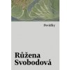Povídky - Růžena Svobodová Povídky - Růžena Svobodová