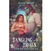 Tangling With Trolls (Hazel Mack)(Brožovaná) Tangling With Trolls (Hazel Mack)(Brožovaná)