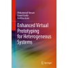 Enhanced Virtual Prototyping for Heterogeneous Systems (Muhammad Hassan,Daniel Große,Rolf Drechsler)(Pevná) Enhanced Virtual Prototyping for Heterogeneous Systems (Muhammad Hassan,Daniel Große,Rolf Drechsler)(Pevná)