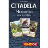 Citadela: Metropole Citadela: Metropole