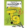 PRÍPRAVA NA TESTOVANIE 9 – MATEMATIKA – TESTY PRE deviatakov ZŠ a štvrtákov 8-ročného gymnázia PRÍPRAVA NA TESTOVANIE 9 – MATEMATIKA – TESTY PRE deviatakov ZŠ a štvrtákov 8-ročného gymnázia