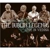 The Dublin Legends - An Evening With The Dublin Legends - Live In Vienna The Dublin Legends - An Evening With The Dublin Legends - Live In Vienna